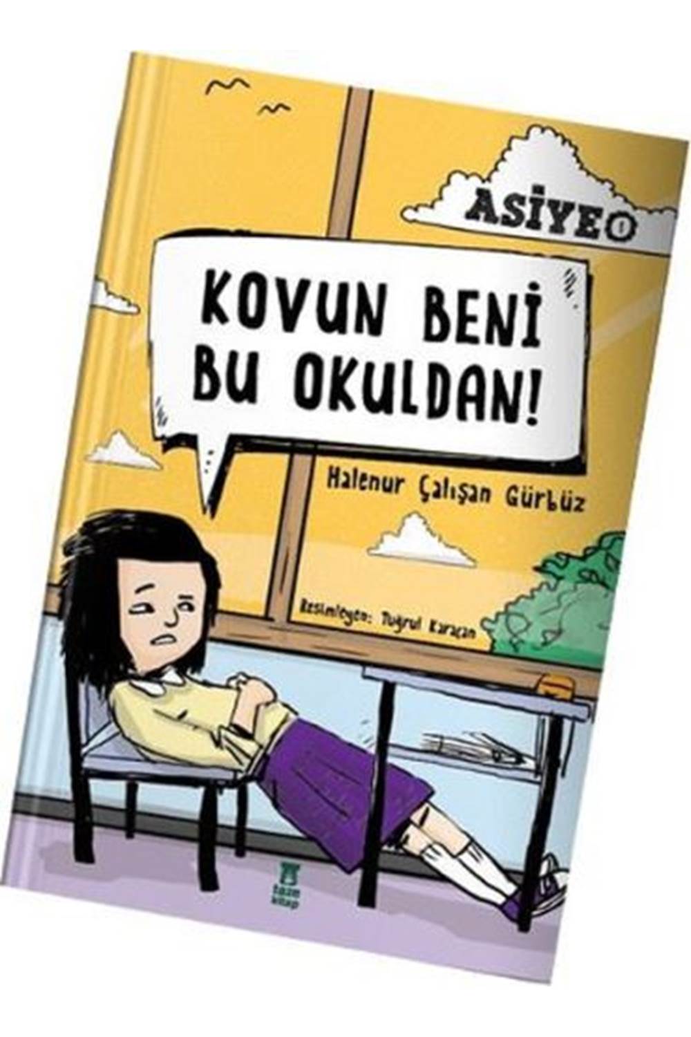 Asiye 1 - Kovun Beni Bu Okuldan!