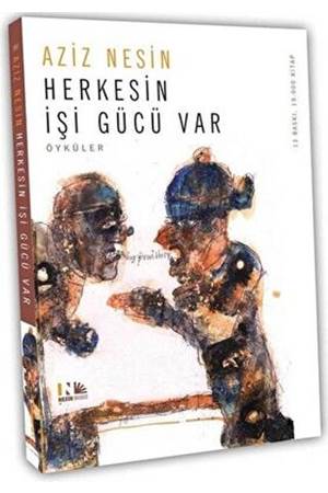 Herkesin İşi Gücü Var