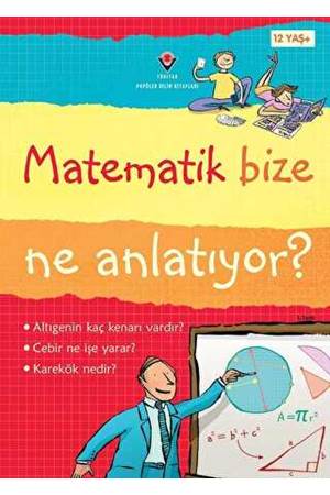 Matematik Bize Ne Anlatıyor?