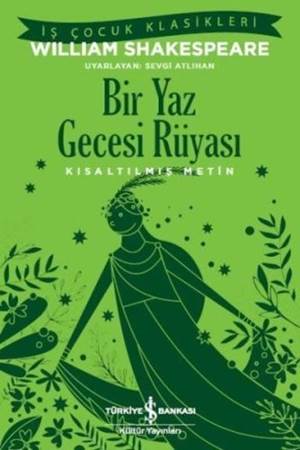 Bir Yaz Gecesi Rüyası Kısaltılmış Metin