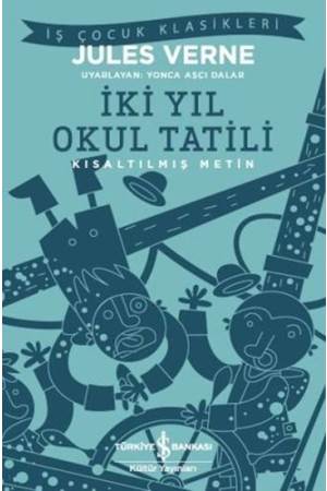İki Yıl Okul Tatili Kısaltılmış Metin