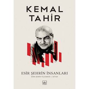 Esir Şehrin İnsanları Esir Şehir Üçlemesi 1.Kitap