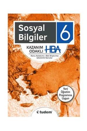 6.SINIF SOSYAL BİLGİLER KAZANIM ODAKLI HBA