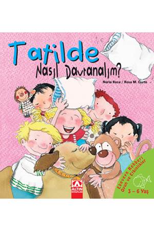 Tatilde Nasıl Davranalım Ciltli