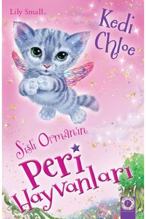 Sisli Ormanın Peri Hayvanları Kedi Chloe