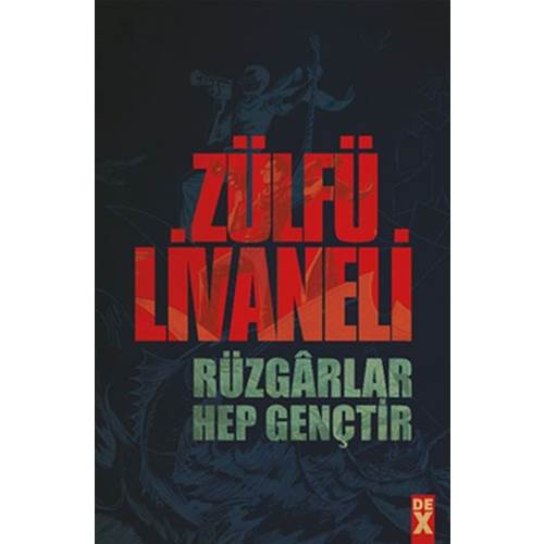 Rüzgarlar Hep Gençtir