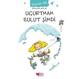 Uçurtmam Bulut Şimdi