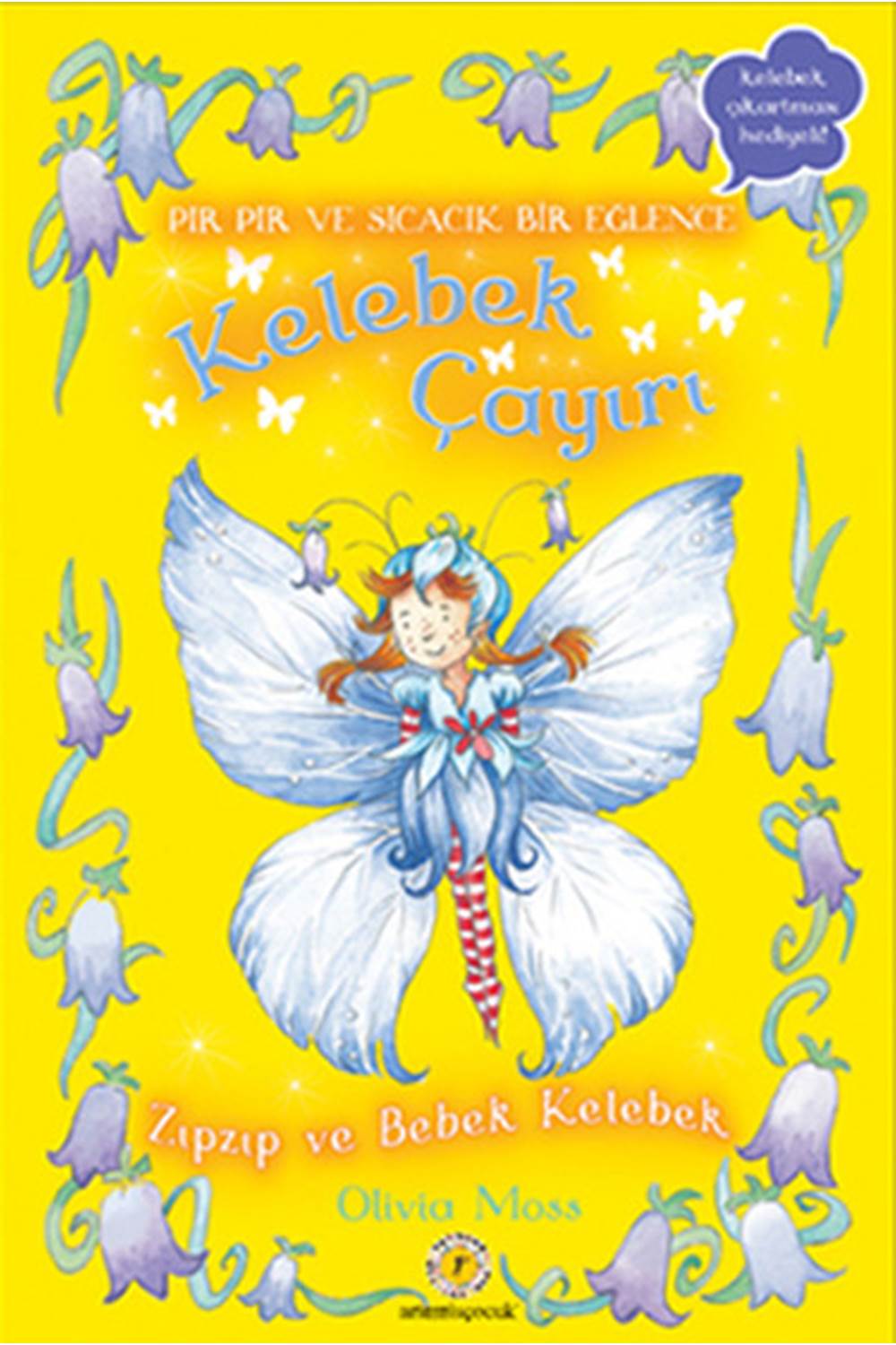 Zıpzıp ve Bebek Kelebek - 4. Kitap