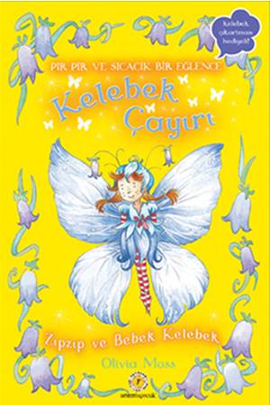 Zıpzıp ve Bebek Kelebek - 4. Kitap