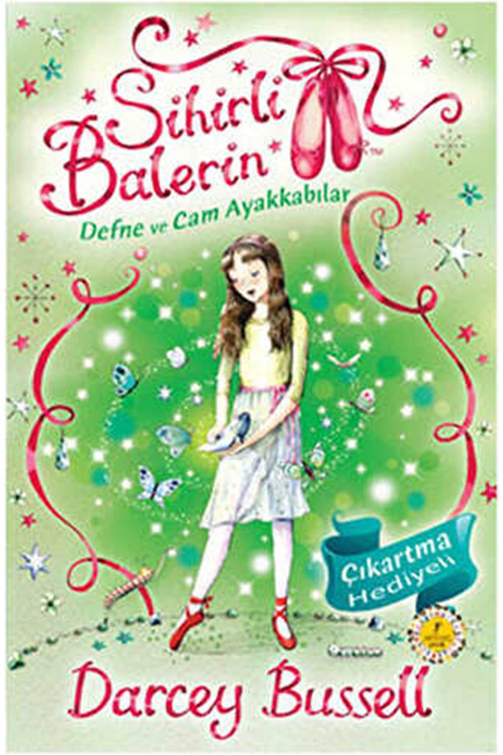 Sihirli Balerin 4 - Defne ve Cam Ayakkabılar