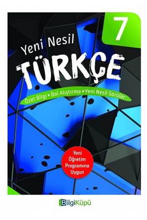 7.SINIF TÜRKÇE YENİ NESİL KİTAP -BİLGİ KÜPÜ