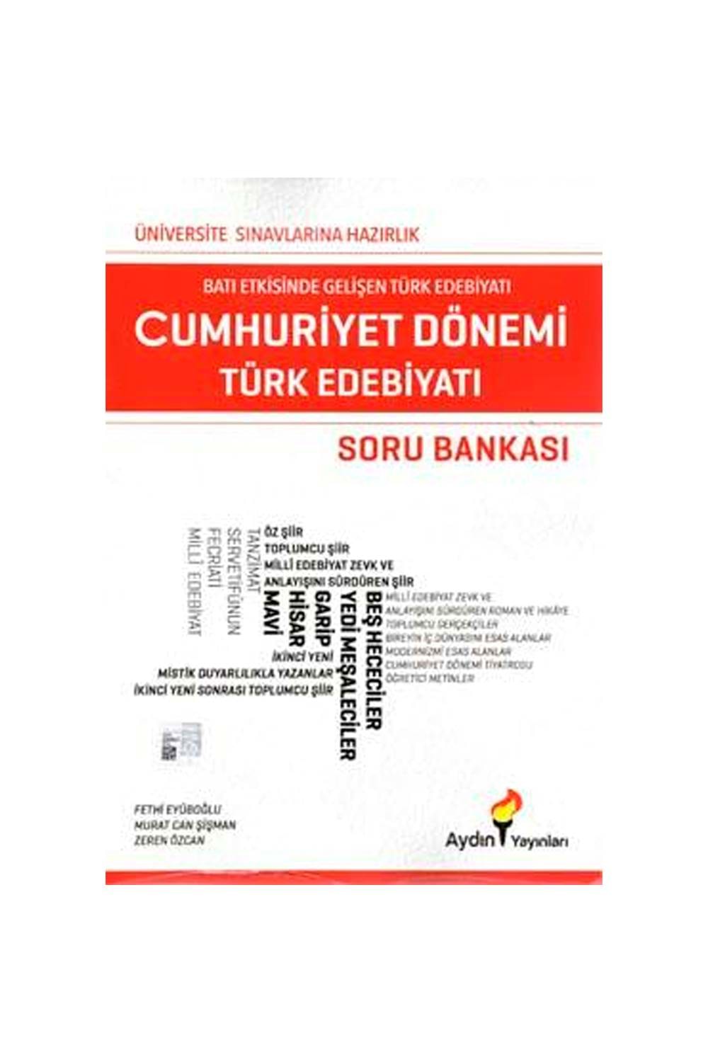 Üniversiteye Hazırlık Cumhuriyet Edebiyatı Soru Bankası (Kampanyalı Ürün)