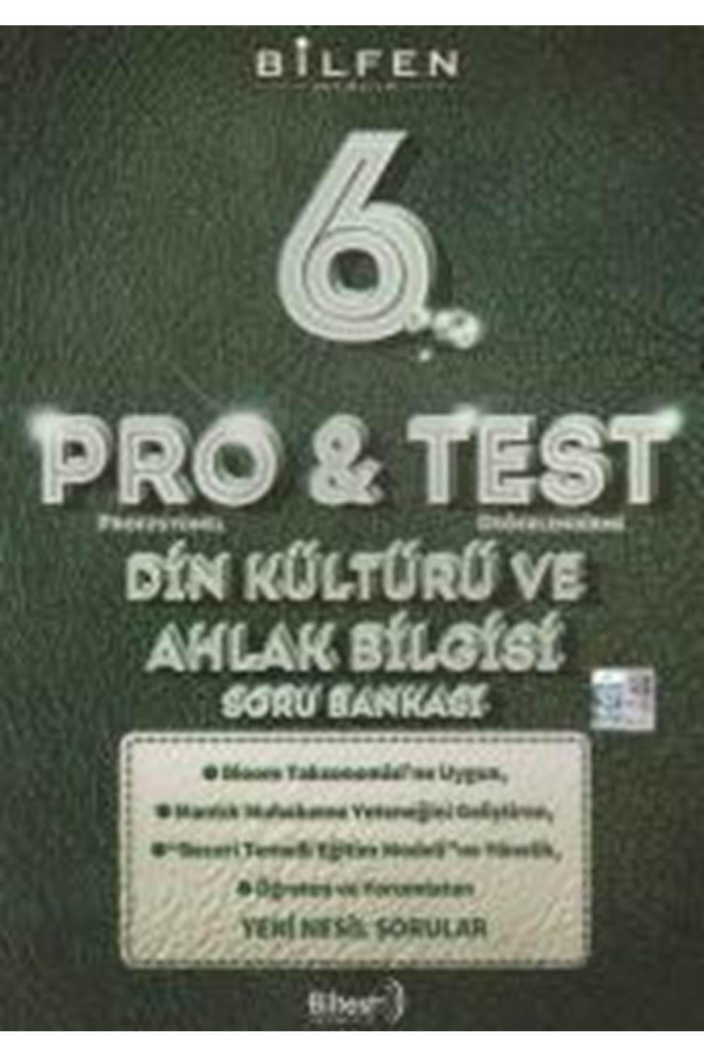 BİLFEN 6. SINIF PRO&TEST DİN KÜLTÜRÜ VE AHLAK BİLGİSİ SORU BANKASI