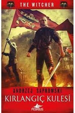 Kırlangıç Kulesi The Witcher Serisi 6 Andrzej Sapkowski