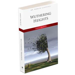 Wuthering Heights - İngilizce Klasik Roman