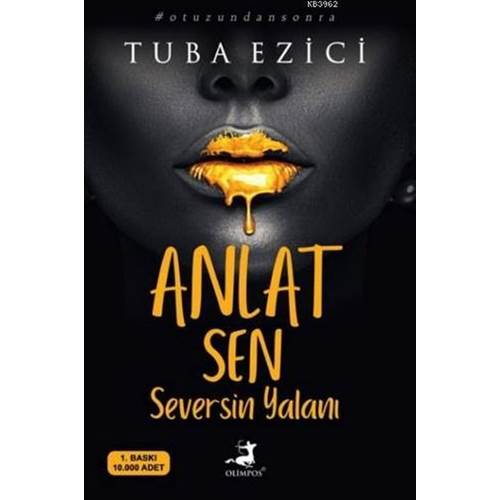 Anlat Sen Seversin Yalanı