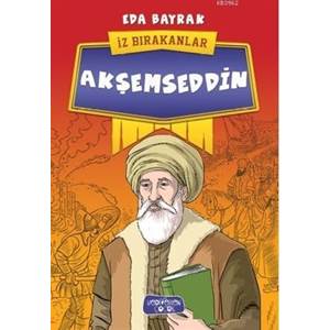 Akşemseddin - İz Bırakanlar