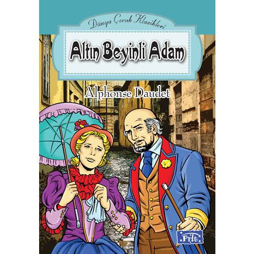 Dünya Çocuk Klasikler Dizisi Altın Beyinli Adam
