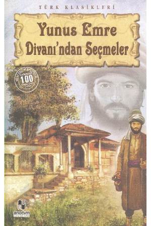 Yunus Emre Divanı'ndan Seçmeler