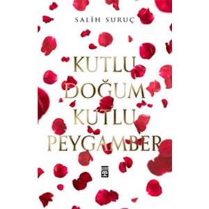 Kutlu Doğum Kutlu Peygamber