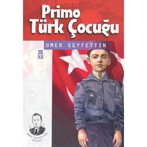 Primo Türk Çocuğu - Ömer Seyfettin Dizisi