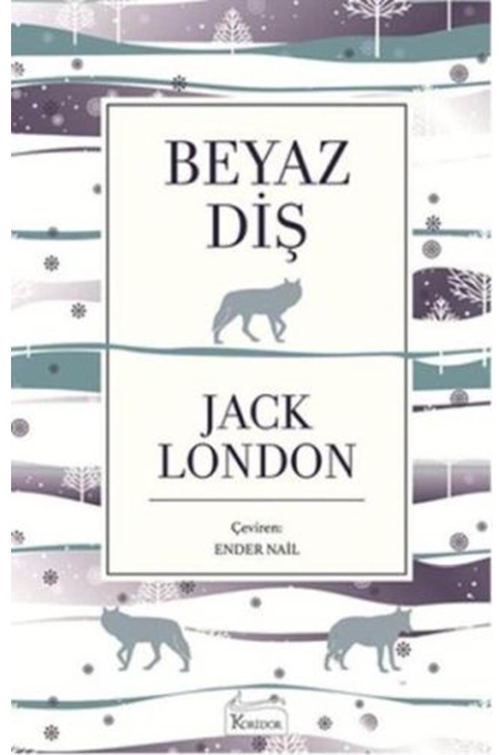 Beyaz Diş (Bez Ciltli)